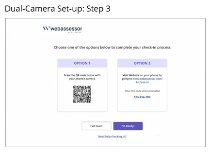 This Dual Camera Set-up: Step 3 image displays the Exam Check-in screen shown in step 1. The candidate is encouraged to click the I'm Ready button in order to proceed.